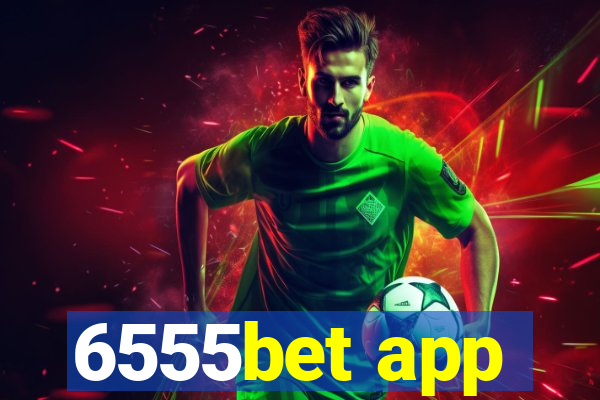 6555bet app